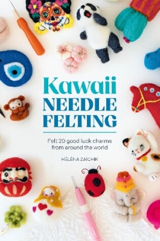 Cover of Kawaii Needle Felting