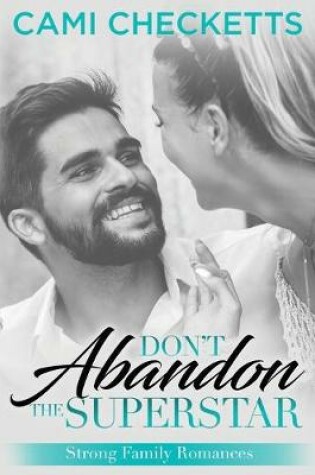 Cover of Don't Abandon the Superstar
