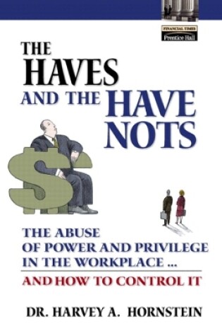 Cover of Haves and the Have Nots, The