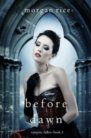 Cover of Before Dawn (Vampire, Fallen-Book 1)