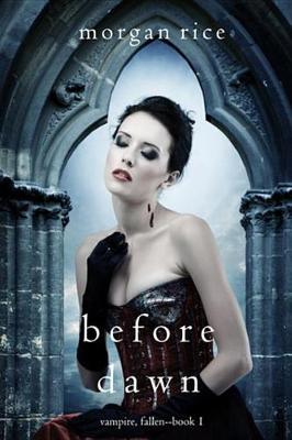 Book cover for Before Dawn (Vampire, Fallen-Book 1)