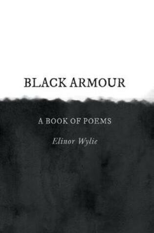 Cover of Black Armour; A Book of Poems