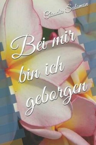 Cover of Bei Mir Bin Ich Geborgen