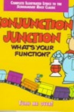 Cover of Conjunction Junction ; Interjections!