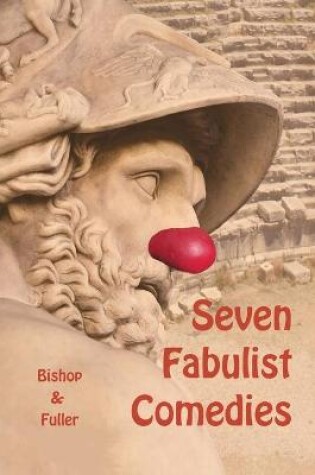 Cover of Seven Fabulist Comedies