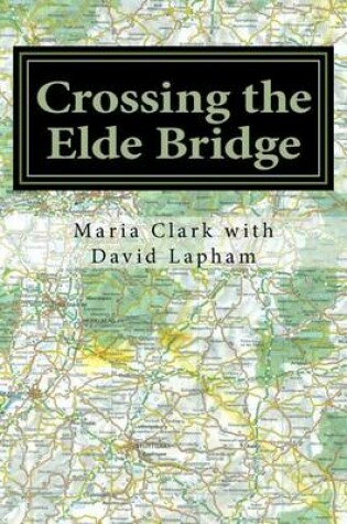 Cover of Crossing the Elde Bridge