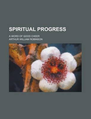 Book cover for Spiritual Progress; A Word of Good Cheer