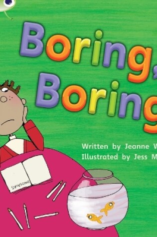 Cover of Bug Club Phonics - Phase 5 Unit 19: Boring, Boring