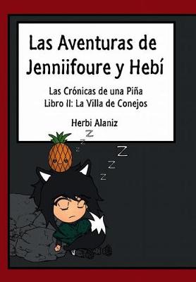 Book cover for Las Aventuras de Jenniifoure y Hebi - Libro II