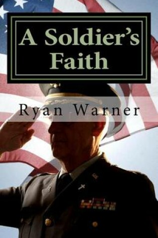 Cover of A Soldier's Faith