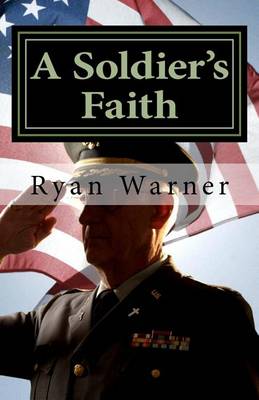 Book cover for A Soldier's Faith