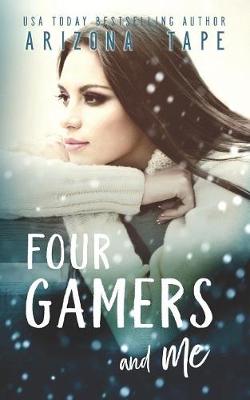 Book cover for Four Gamers And Me