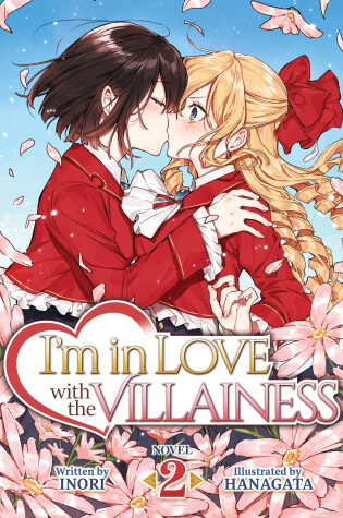 Cover of I'm in Love with the Villainess (Light Novel) Vol. 2
