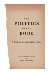 Book cover for The Politics of the Book