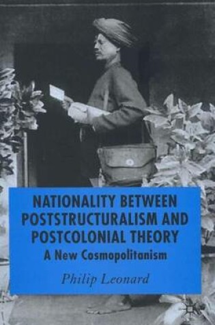 Cover of Nationality Between Poststructuralism and Postcolonial Theory