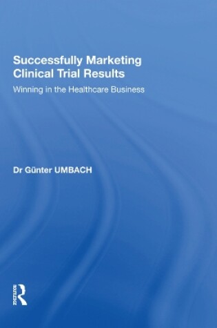 Cover of Successfully Marketing Clinical Trial Results