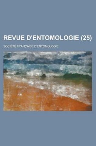 Cover of Revue D'Entomologie (25 )