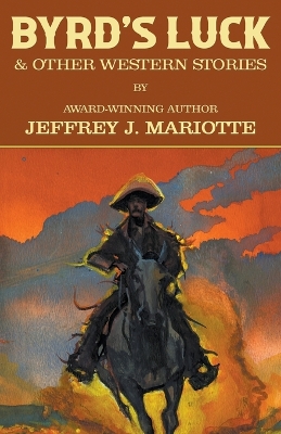 Book cover for Byrd's Luck & Other Western Stories