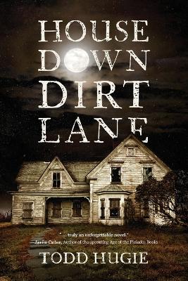 Book cover for House Down Dirt Lane