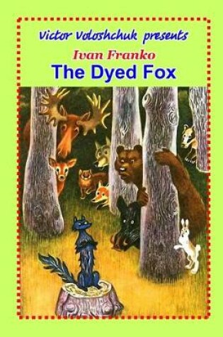 Cover of The Dyed Fox