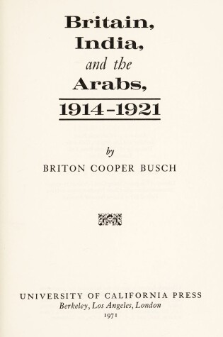 Cover of Britain, India and the Arabs, 1914-21