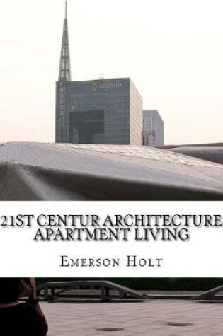 Cover of 21st Centur Architecture Apartment Living
