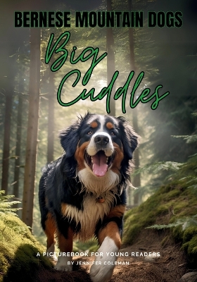 Book cover for Bernese Mountain Dogs Big Cuddles