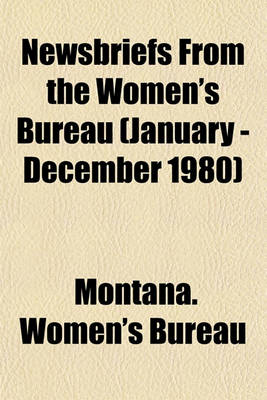 Book cover for Newsbriefs from the Women's Bureau (January - December 1980)