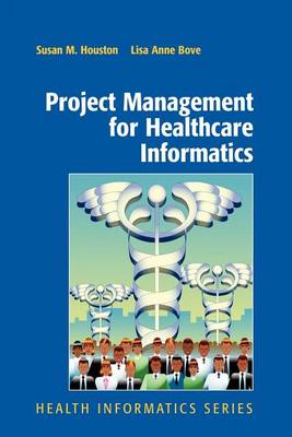 Cover of Project Management for Healthcare Informatics