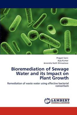 Book cover for Bioremediation of Sewage Water and its Impact on Plant Growth