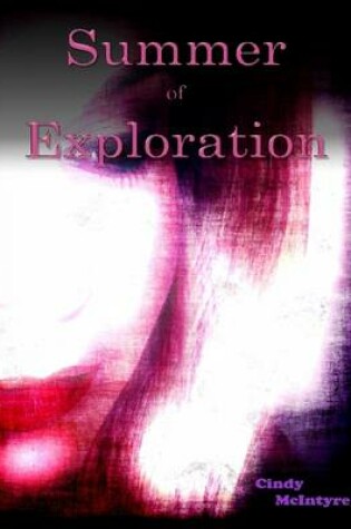 Cover of Summer of Exploration