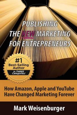 Book cover for Publishing, The New Marketing For Entrepreneurs