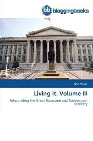 Cover of Living It. Volume III