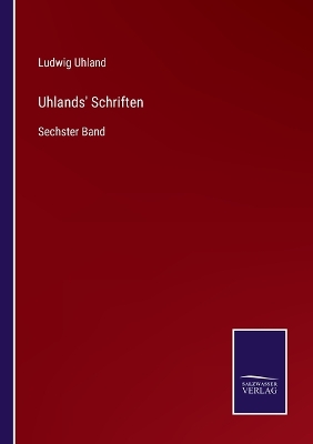 Book cover for Uhlands' Schriften