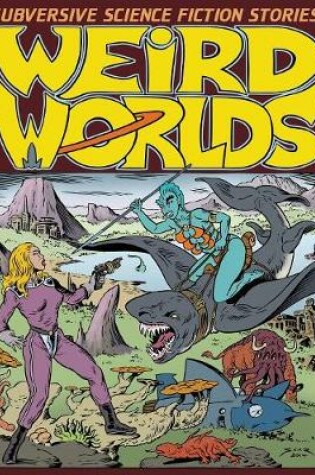 Cover of Weird Worlds