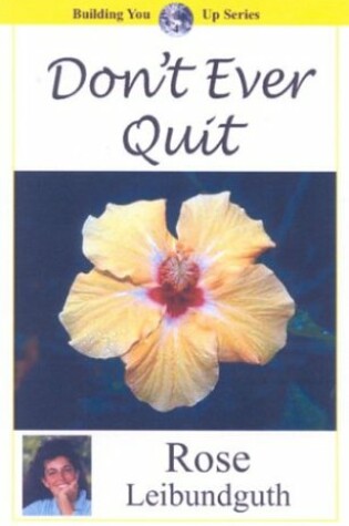 Cover of Don't Ever Quit