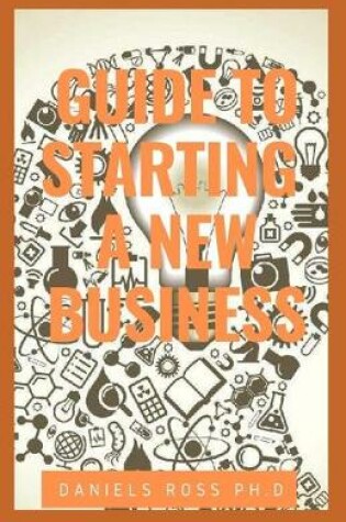 Cover of Guide to Starting a New Business