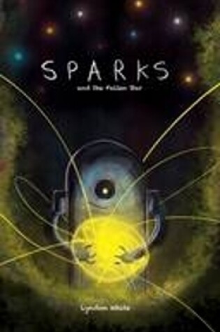 Cover of Sparks and the Fallen Star