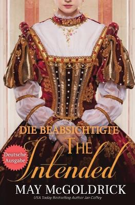 Book cover for The Intended (DIE BEABSICHTIGTE)