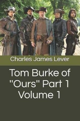 Cover of Tom Burke of ''ours'' Part 1 Volume 1