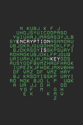 Book cover for Encryption Is Key