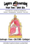 Book cover for Layers of Learning Year Two Unit Six