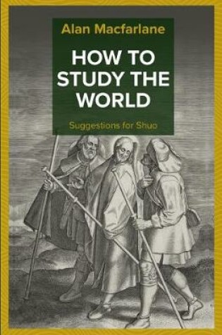Cover of How to Study the World - Suggestions for Shuo