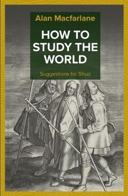 Book cover for How to Study the World - Suggestions for Shuo