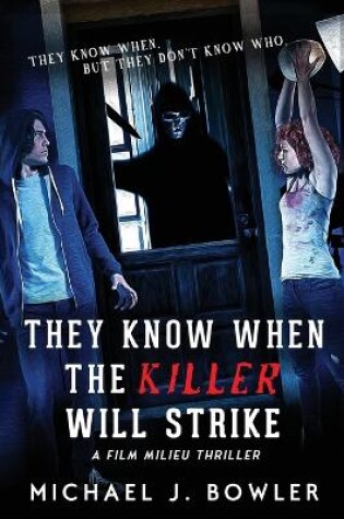 Cover of They Know When The Killer Will Strike