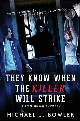 Book cover for They Know When The Killer Will Strike