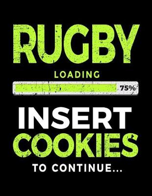 Book cover for Rugby Loading 75% Insert Cookies To Continue
