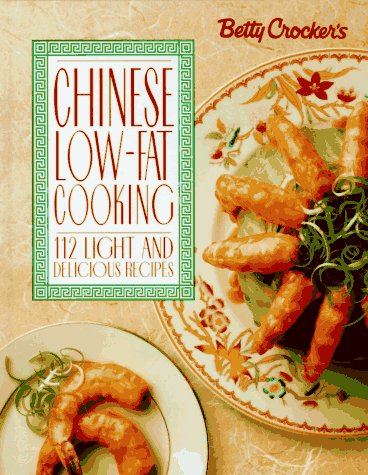 Book cover for Betty Crocker's Chinese Low-Fat Cooking