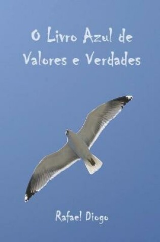 Cover of O Livro Azul de Valores E Verdades