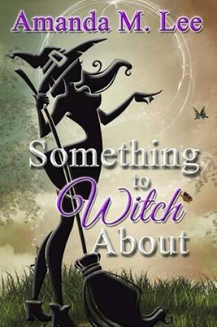Cover of Something to Witch About